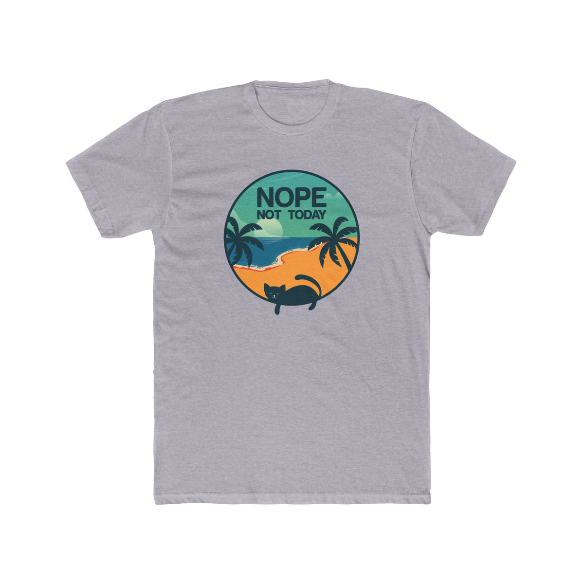 Unisex Cotton Crew Tee Nope Not Today