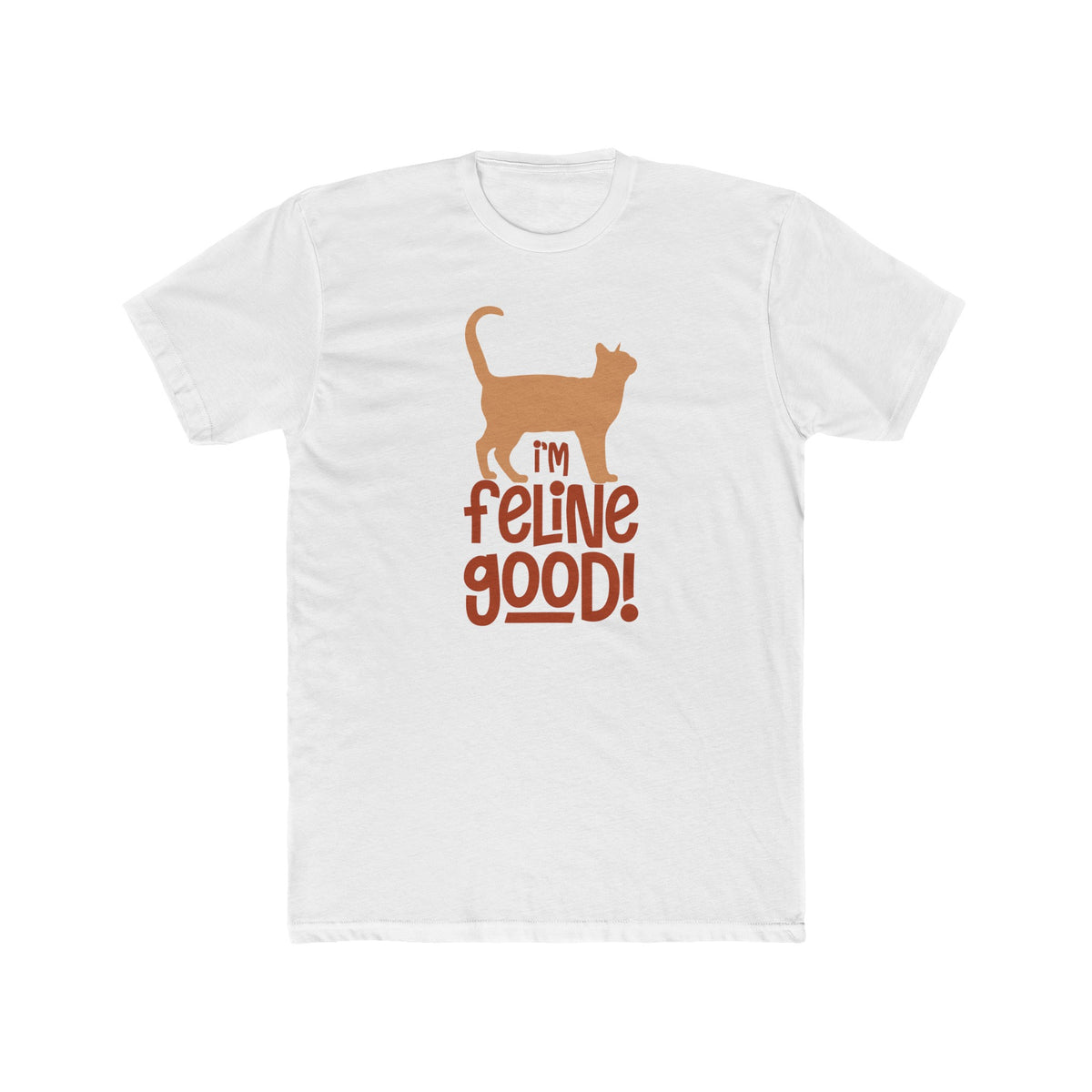 Unisex Cotton Crew Tee Im Feline Good