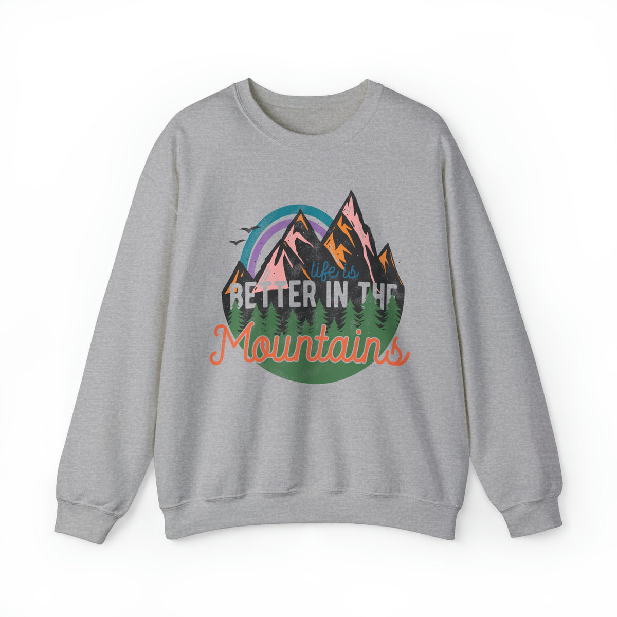 Unisex Heavy Blend™ Crewneck Sweatshirt Better in the mountain