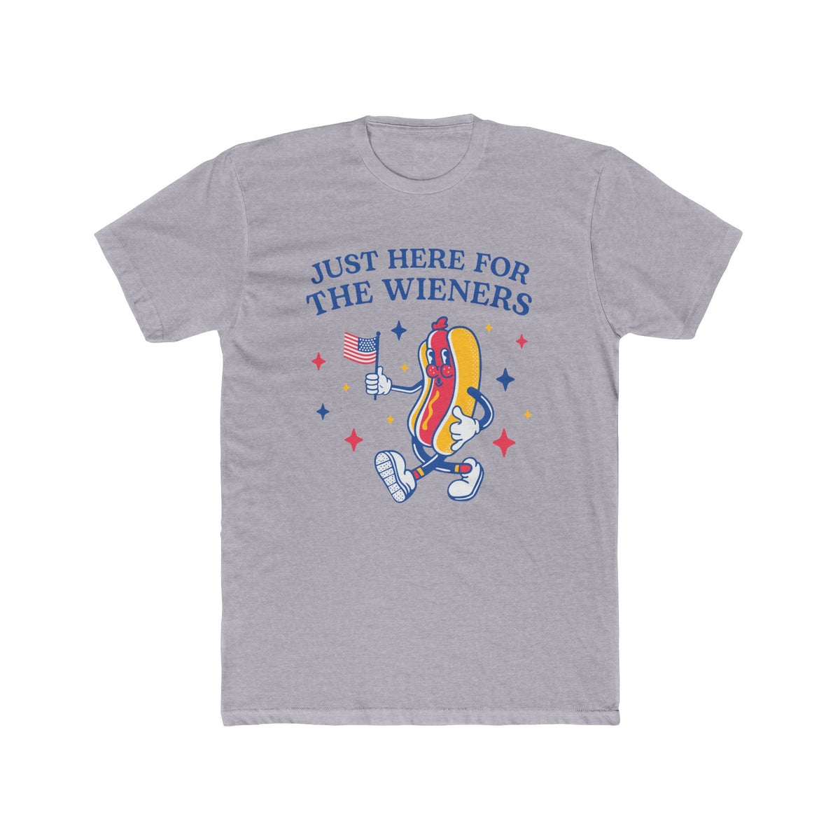 Unisex Cotton Crew Tee Just Here For the Wieners