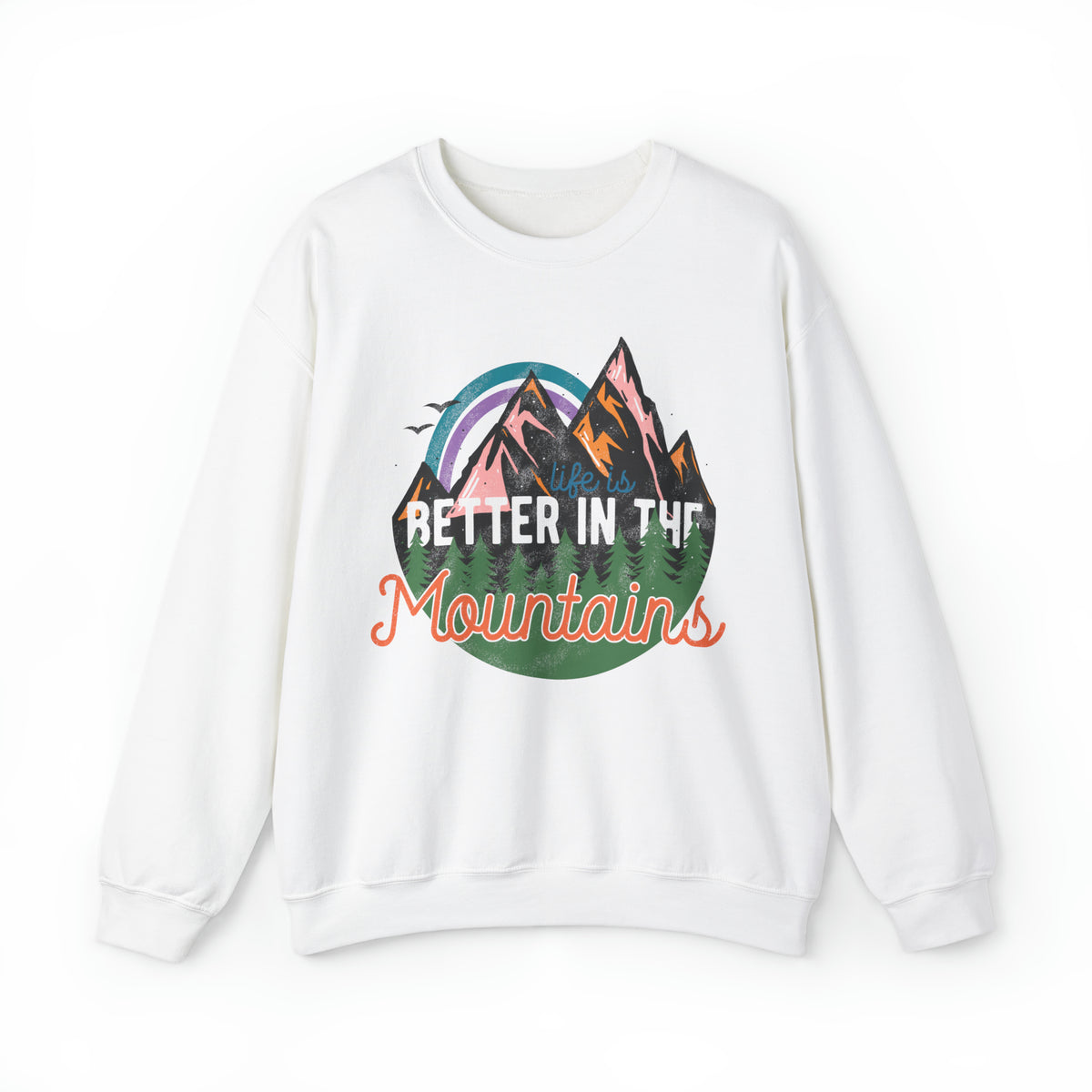 Unisex Heavy Blend™ Crewneck Sweatshirt Better in the mountain