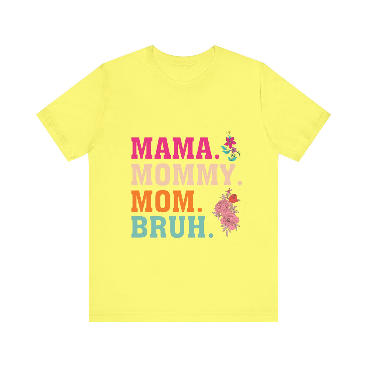 Unisex Jersey Short Sleeve Tee Mommy