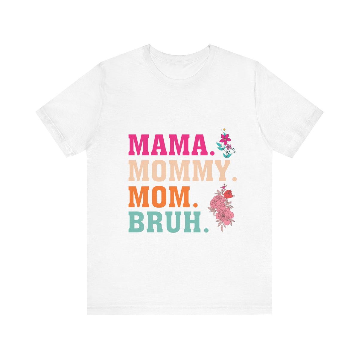 Unisex Jersey Short Sleeve Tee Mommy