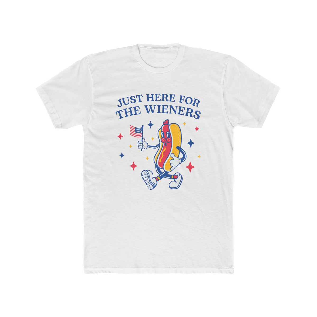 Unisex Cotton Crew Tee Just Here For the Wieners