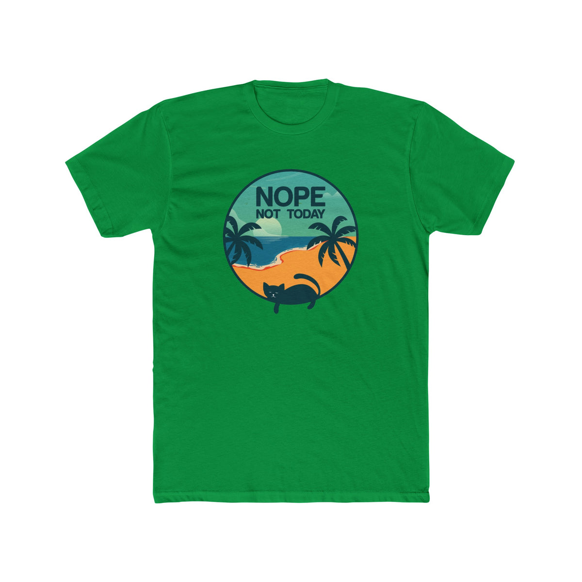 Unisex Cotton Crew Tee Nope Not Today