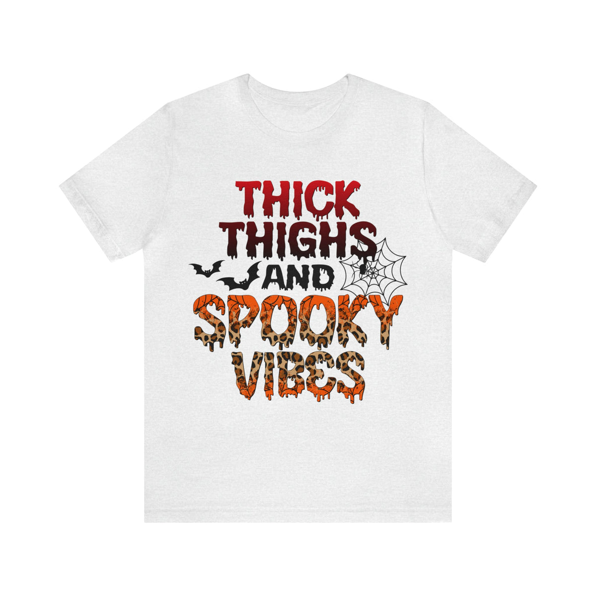 Unisex BELLA CANVA T-Shirt Thick Thighs and Spooky Vibes Funny Halloween