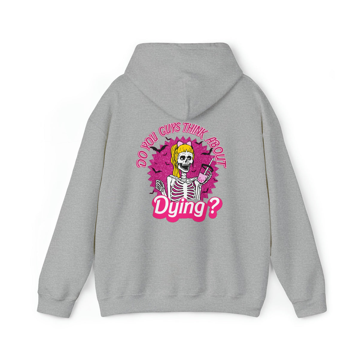 Unisex HOODIE Do you Guys Think about Dying Inspired by Barbie Theme