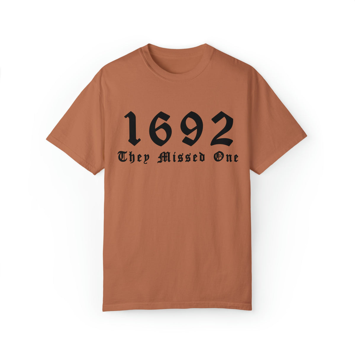 Unisex COMFORT COLORS T-shirt 1692 The Missed One Salem Witch