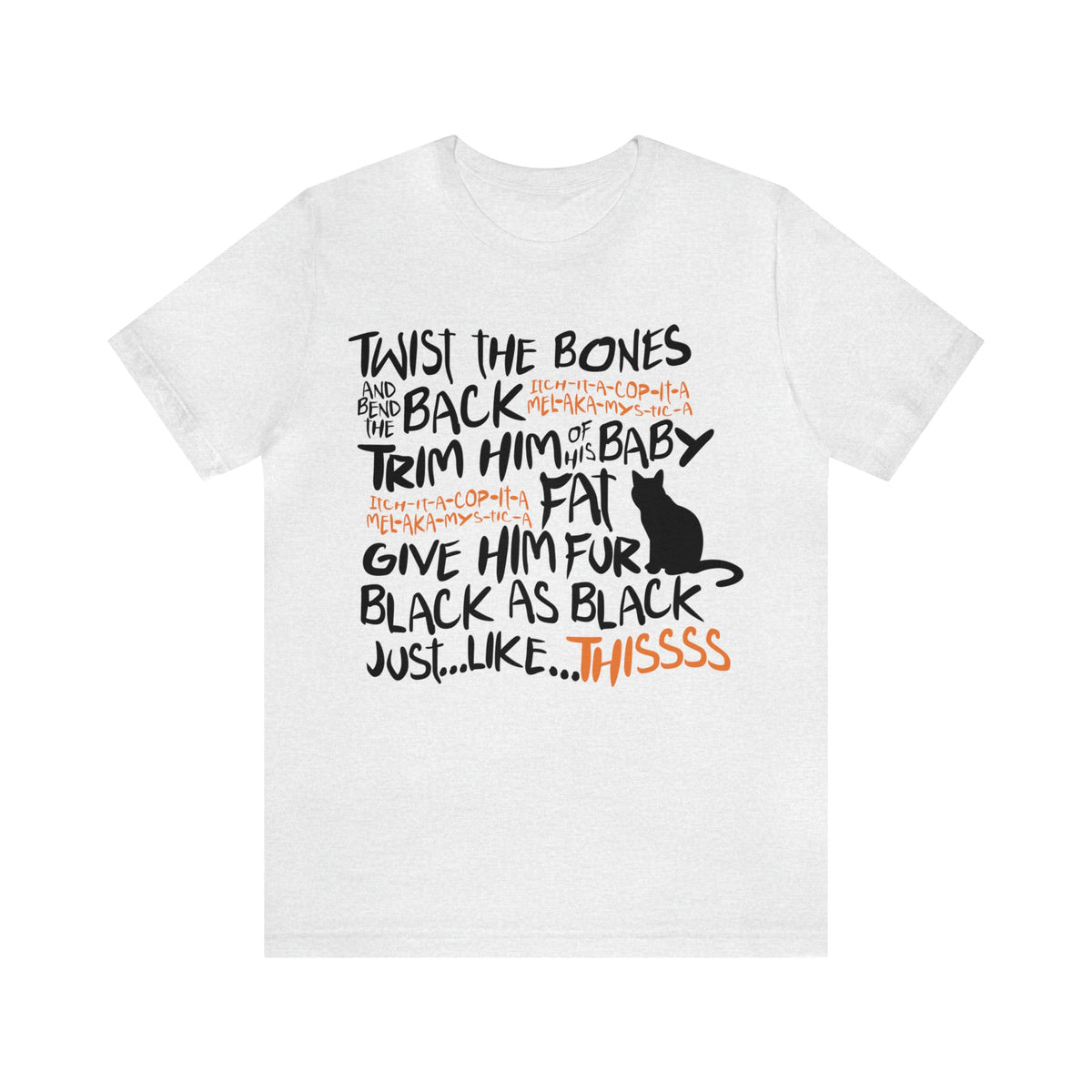 Unisex BELLA CANVA twist the bone witch spell shirt, black cat lover shirt, witching funny shirt