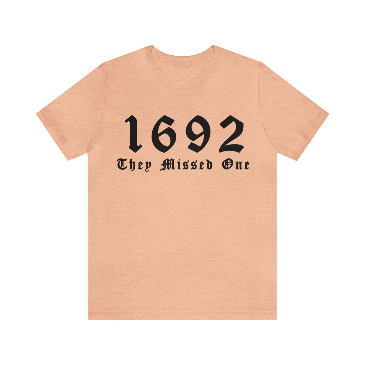 Unisex BELLA CANVA T-shirt 1692 They Missed One Salem Witch