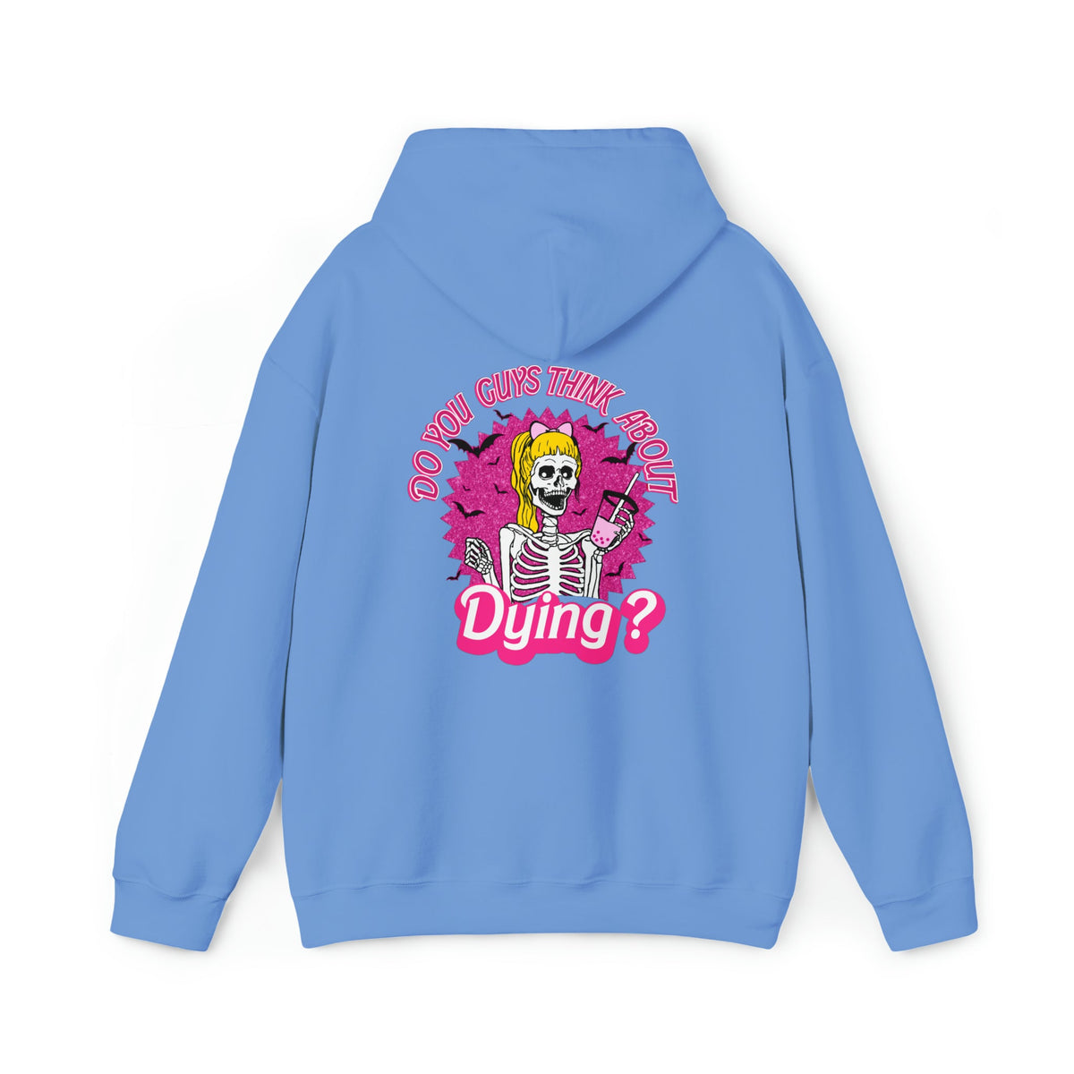 Unisex HOODIE Do you Guys Think about Dying Inspired by Barbie Theme