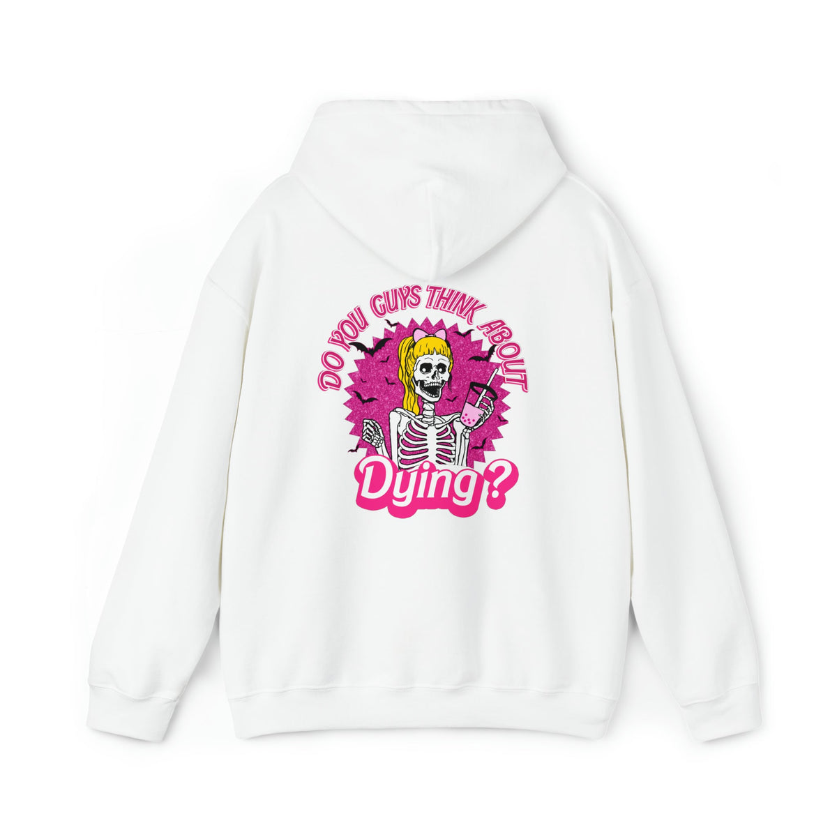 Unisex HOODIE Do you Guys Think about Dying Inspired by Barbie Theme